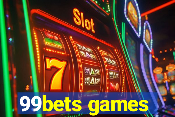 99bets games